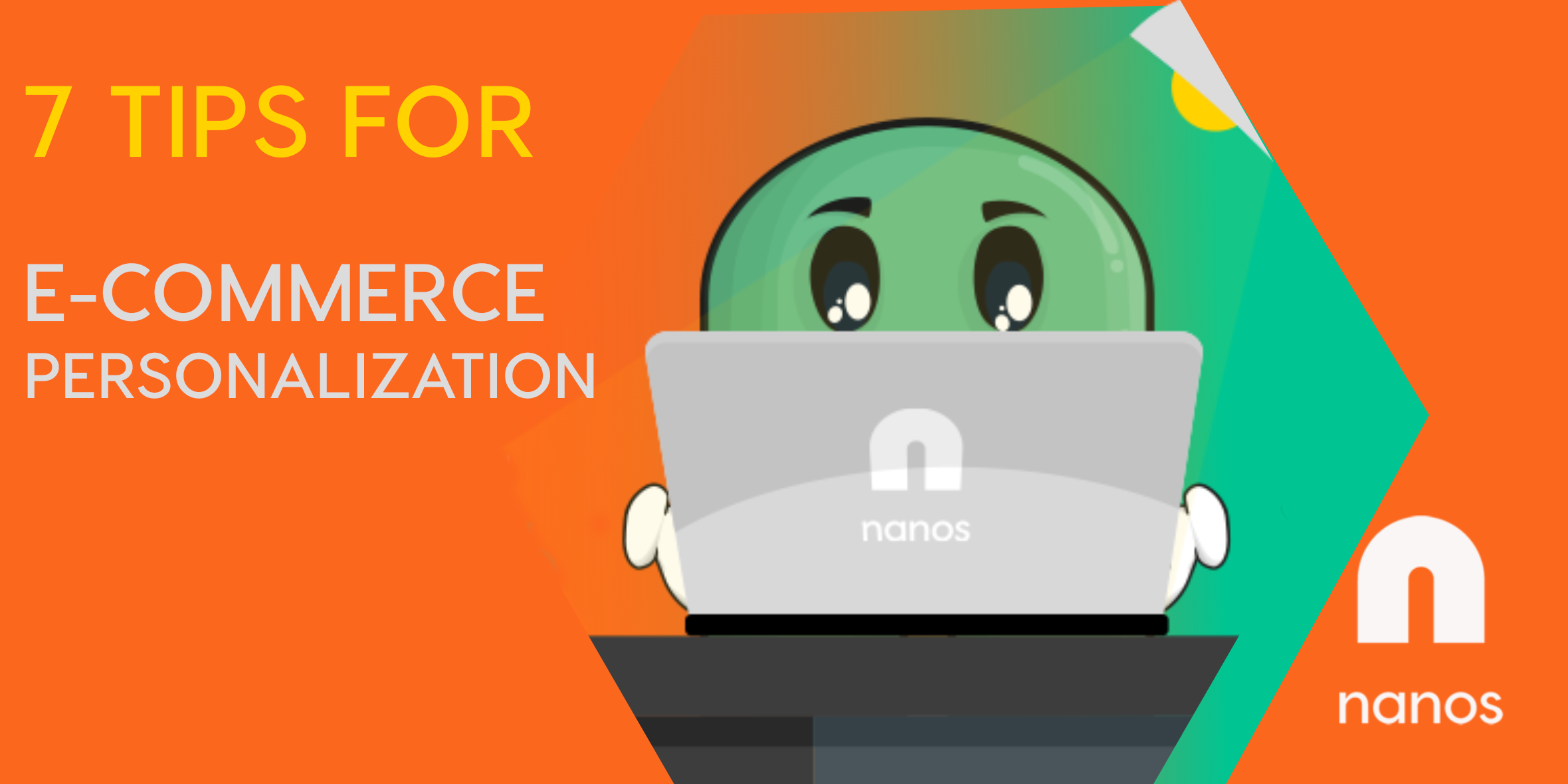 7 Tips for E-Commerce Personalization