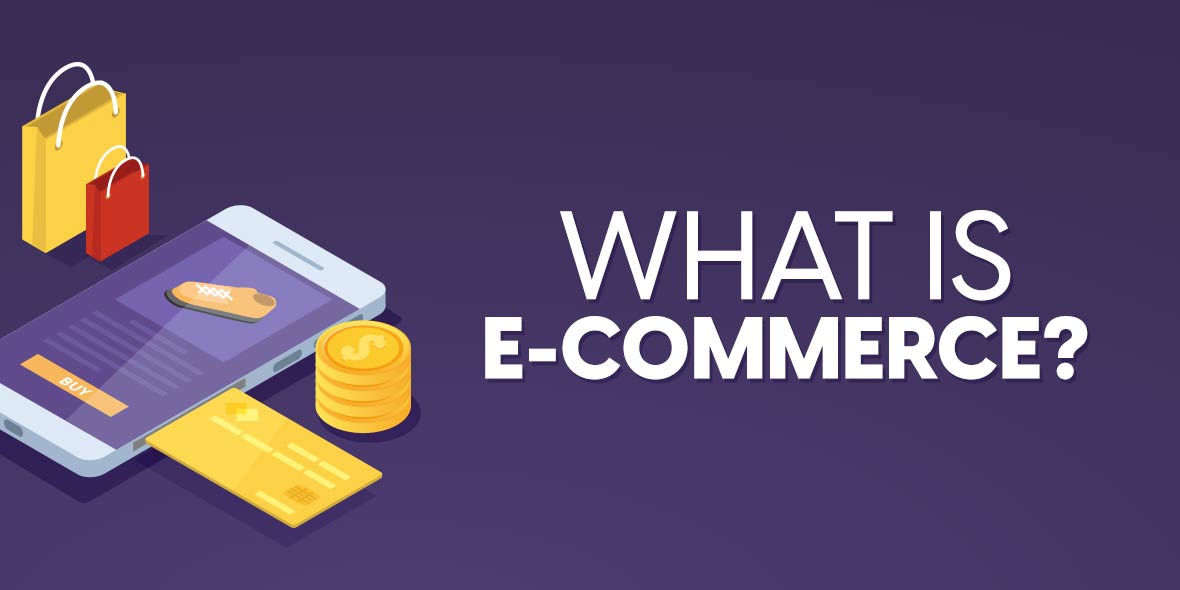 What is eCommerce? – Retail Market with a 200% growth rate!