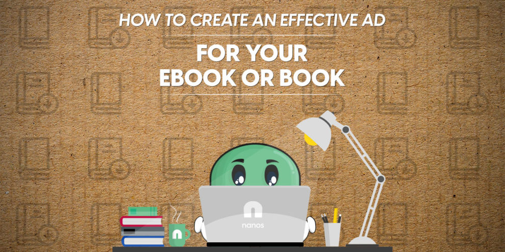 So erstellest du eine effektive Anzeige für dein eBook oder Buch